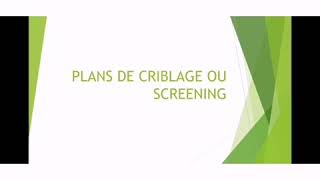 Le plan de criblage [upl. by Riplex]