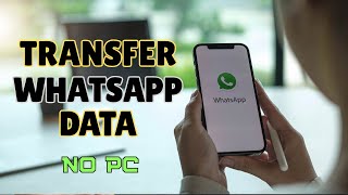 【No PC】Transfer WhatsApp Messages from Android to iPhone 15 in 2024 EASY and SAFE [upl. by Docile]