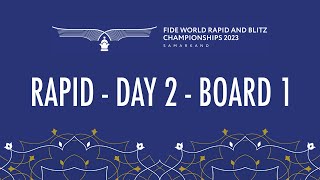 Rapid  Day 2  Board 1  FIDE World Rapid amp Blitz 2023 [upl. by Enhpad384]