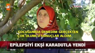 Epilepsiyi ekşi karadutla yendi  08082015  atv [upl. by Marlie]