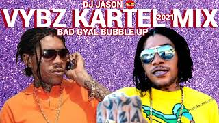 VYBZ KARTEL MIXTAPE DANCEHALL MIX RAW 2024 BAD GYAL BUBBLE UP [upl. by Livvi]