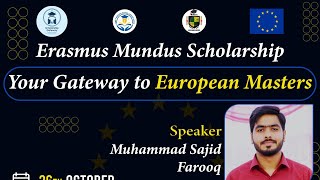 How to win Erasmus Mundus Scholarship By M Sajid Farooq [upl. by Enitsyrk902]