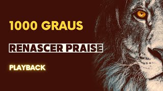 1000 graus  Renascer Praise playback [upl. by Annawit]