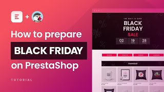 How to prepare BLACK FRIDAY campaign on PrestaShop with Creative Elements [upl. by Ahsyad]