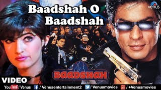 Baadshah O Baadshah  VIDEO SONG  Baadshah  Shah Rukh Khan amp Twinkle Khanna  Ishtar Regional [upl. by Faires]