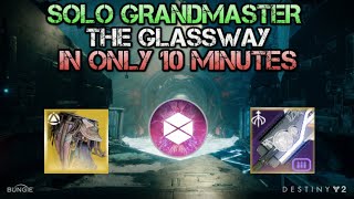 Solo Grandmaster  The Glassway  TITAN  in ONLY 10 minutes [upl. by Algar]