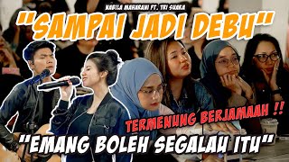 SAMPAI JADI DEBU  NABILA MAHARANI Ft TRI SUAKA [upl. by Anahs]