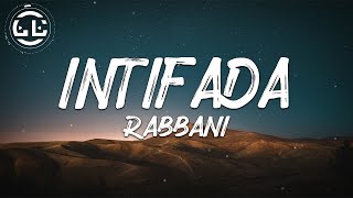 Rabbani  Intifada Lyrics [upl. by Adnim]