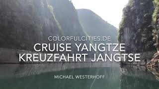 Cruise Yangtze  Kreuzfahrt Jangtse [upl. by Ahsito]