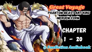 Great Voyage Phantom Beast Ant King Meruem Form Chapter 1  20 [upl. by Adelina]