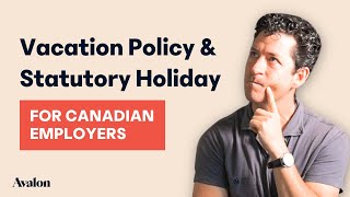 Vacation Policy and Stat Holiday Guide for Employers [upl. by Aicilic]