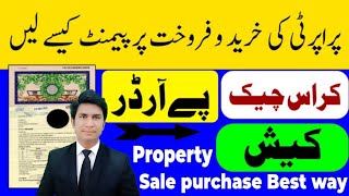 Property Issues Property Buy in form cash pay order or Cross cheque [upl. by Glialentn249]