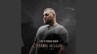 Taramul interzis Live  Virgin Radio [upl. by Aver]