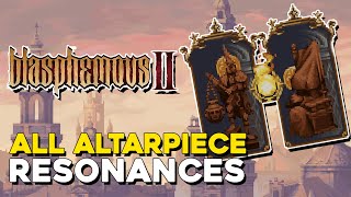 Blasphemous 2 All Altarpiece Resonances All Figure Combinations [upl. by Emilee]