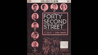 FORTY SECOND STREET  film musical selection Harry Warren 1933 arr R S Stoddon [upl. by Flam]