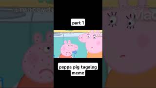 peppa pig tagalog meme may sakit si peppa [upl. by Geraud]