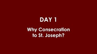 Consecration to St Joseph Day 1 with Fr Donald Calloway [upl. by Adlen]