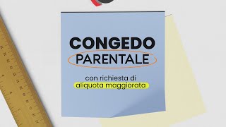 Congedo parentale con richiesta di aliquota maggiorata  Video Guida [upl. by Yarvis665]