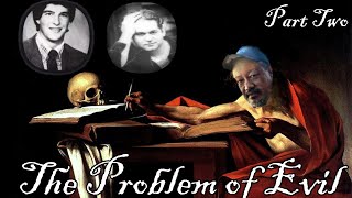 The Problem of Evil Compilation Part 2  ft Jack Angstreich  John Lee  Dan Linford  Others [upl. by Els]