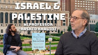 The Israel amp Palestine Conflict Explained w Rashid Khalidi [upl. by Tenrag200]