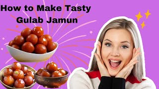 How to Make Perfect Gulab Jamun at Home  Easy Recipe StepbyStep [upl. by Syverson]