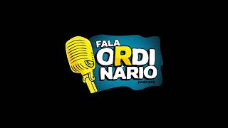 BRENU  PODCAST FALA ORDINÁRIO 141 [upl. by Eidda]