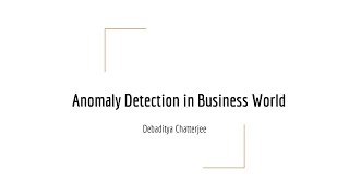 Anomaly Detection in Business World [upl. by Hanonew]