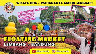 Wisata Populer di Bandung❗Floating Market Lembang ‼️Makin Lengkap Aja❗ [upl. by Nosrac]