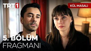 Kül Masalı 5 Bölüm Fragmanı  quotHerkesin gözünde bu masalın kötüsüyümquot😢 kulmasalitrt [upl. by Jere]