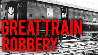 The Great Train Robberys SHOCKING Hidden Story [upl. by Nadaha]