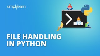 File Handling In Python  Python File IO  Python Read amp Write Files  Python Tutorial  Simplilearn [upl. by Ferree728]