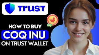 How To Buy Coq Inu Coin On Trust Wallet [upl. by Justin24]