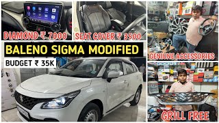 Baleno Sigma Modified Under ₹ 35K ✅ Baleno Modified ✅ With Price 🔥 Baleno Genuine Accessories [upl. by Ameer]