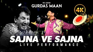 Gurdas Mann Sajna Ve Sajna  Live performance 2024 [upl. by Ycat]