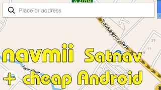 Using Navmii Satnav on a cheap android phone [upl. by Kcered444]