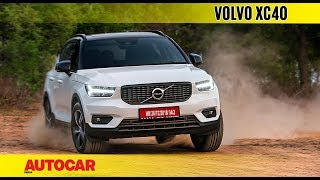 Volvo XC40  India Drive Review  Autocar India [upl. by Dahlia]