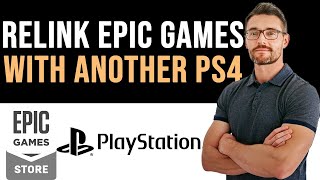 ✅ How To Relink Your Epic Games Account to Another PS4 Account Full Guide [upl. by Allegna]