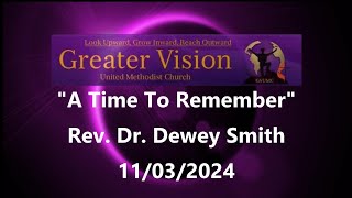 Rev Dr Dewey Smith  quotA Time To Rememberquot [upl. by Agiaf]