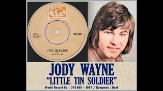 Little Tin Soldier  Jody Wayne [upl. by Gudrin]