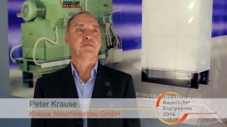 Bayerischer Energiepreis 2016  Krause Maschinenbau [upl. by Rhoda]