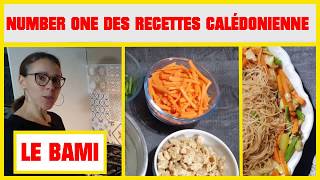 NUMBER ONE DES RECETTES CALÉDONIENNE LE BAMI [upl. by Shanks122]