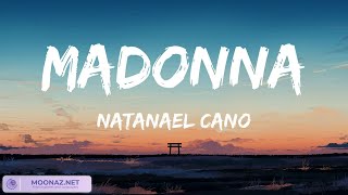 Natanael Cano  Madonna  Lyrics [upl. by Einnos]