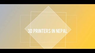 3D Printer in Nepal [upl. by Rusty]