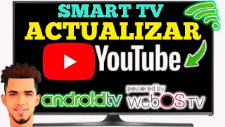 Como ACTUALIZAR APP YOUTUBE en CUALQUIER SMART TV ✅ [upl. by Terryl]