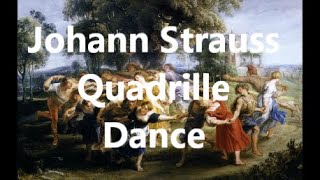 Quadrille Dance by Johann Strauss [upl. by Stelmach195]