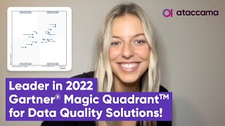 Leader in 2022 Gartner® Magic Quadrant™ for Data Quality Solutions [upl. by Boulanger372]