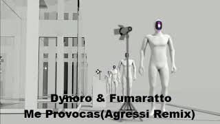 Dynoro amp Fumaratto Me Provocas Agressi Remix [upl. by Ainad]