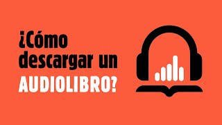 ¿Cómo descargar un AUDIOLIBRO 🎧 [upl. by Asha355]