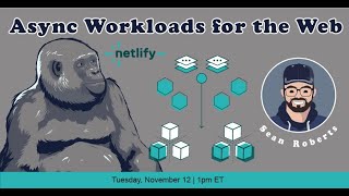 Async Workloads  Simplifying complex workflows for the web by Sean Roberts [upl. by Yhcir]