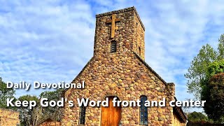 Devotional  Keep Gods Word front and centre [upl. by Hege]